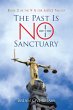 The Past Is No Sanctuary (eBook, ePUB) - Bild 1