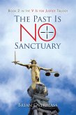 The Past Is No Sanctuary (eBook, ePUB)