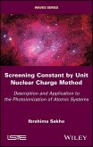 Screening Constant by Unit Nuclear Charge Method (eBook, PDF)