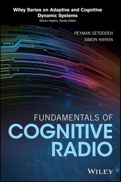 Fundamentals of Cognitive Radio (eBook, ePUB) - Setoodeh, Peyman; Haykin, Simon