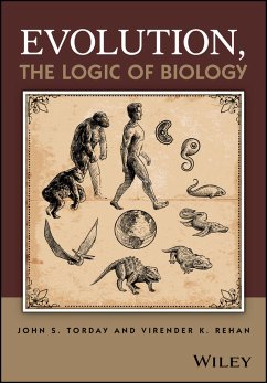 Evolution, the Logic of Biology (eBook, PDF) - Torday, John S.; Rehan, Virender K.