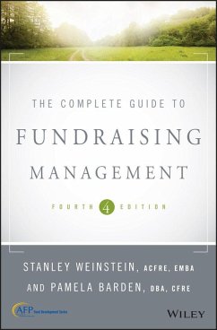 The Complete Guide to Fundraising Management (eBook, ePUB) - Weinstein, Stanley; Barden, Pamela