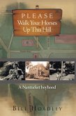 Please Walk Your Horses up This Hill (eBook, ePUB)