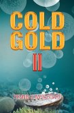 Cold Gold Ii (eBook, ePUB)