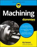 Machining For Dummies (eBook, PDF)