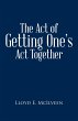 The Act of Getting One'S Act Together... - Bild 1