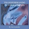 Transformando Tu Forma De Ser (eBook,... - Bild 1