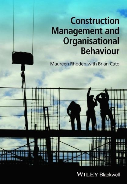 Construction Management and Organisational Behaviour (eBook, ePUB)