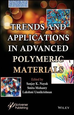 Trends and Applications in Advanced Polymeric Materials (eBook, PDF)