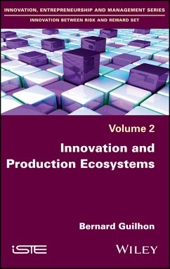 Innovation and Production Ecosystems (eBook, ePUB) - Guilhon, Bernard