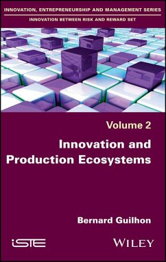 Innovation and Production Ecosystems (eBook, ePUB) - Guilhon, Bernard