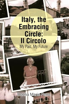 Italy, the Embracing Circle: Il Circolo (eBook, ePUB) - Ferro, Donna Marie