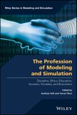 The Profession of Modeling and Simulation (eBook, ePUB)