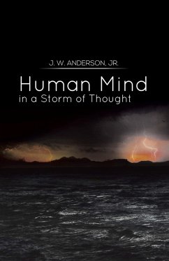 Human Mind in a Storm of Thought (eBook, ePUB) - Anderson Jr, John Wesley