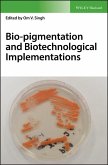 Bio-pigmentation and Biotechnological Implementations (eBook, PDF)