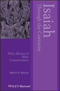 Isaiah Through the Centuries (eBook, ePUB) - Sawyer, John F. A.