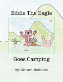 Eddie the Eagle Goes Camping (eBook, ePUB)