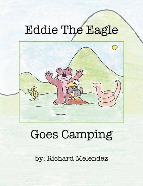 Eddie the Eagle Goes Camping (eBook, ePUB) Eddie the Eagle Goes Camping (eBook, ePUB)