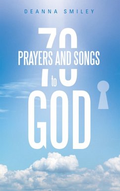 Cover 70 Prayers and Songs to God (eBook, ePUB)
