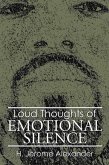 Loud Thoughts of Emotional Silence (eBook, ePUB)