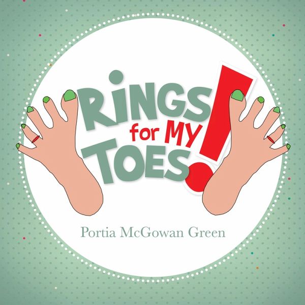 Rings for My Toes! (eBook, ePUB) Rings for My Toes! (eBook, ePUB)
