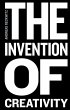 The Invention of Creativity (eBook, PDF) - Bild 1