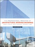 The Professional Practice of Architectural Working Drawings (eBook, ePUB)