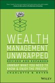 Wealth Management Unwrapped, Revised and Expanded (eBook, PDF)
