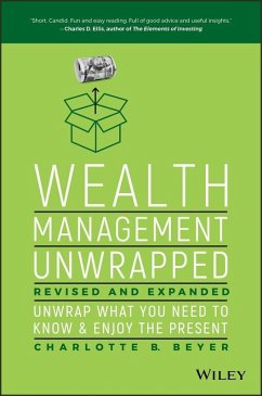 Wealth Management Unwrapped, Revised and Expanded (eBook, PDF) - Beyer, Charlotte B.