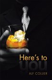 Here'S to You (eBook, ePUB)