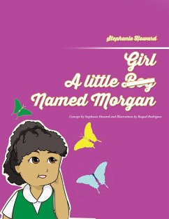 A Little Girl Named Morgan (eBook, ePUB)