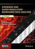 Standard and Super-Resolution Bioimaging Data Analysis (eBook, ePUB)