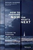 How to Prepare Now for What's Next (eBook, ePUB)