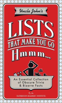 Uncle John's Lists That Make You Go Hmmm... (eBook, ePUB)