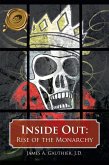 Inside Out: Rise of the Monarchy (eBook, ePUB)