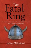 The Fatal Ring (eBook, ePUB) The Fatal Ring (eBook, ePUB)