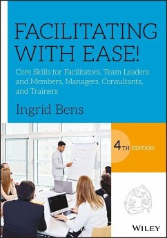 Facilitating with Ease! (eBook, PDF) - Bens, Ingrid