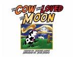 The Cow That Loved the Moon (eBook, ePUB)