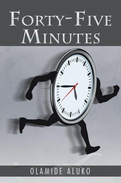 Forty-Five Minutes (eBook, ePUB) - Aluko, Olamide