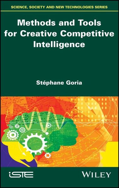 Methods and Tools for Creative Competitive Intelligence (eBook, ePUB) Methods and Tools for Creative Competitive Intelligence (eBook, ePUB)