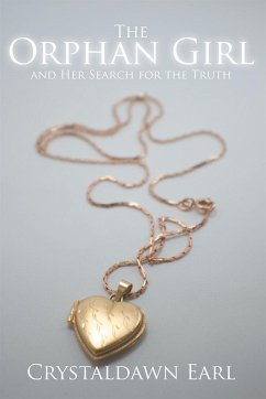 The Orphan Girl and Her Search for the Truth (eBook, ePUB)