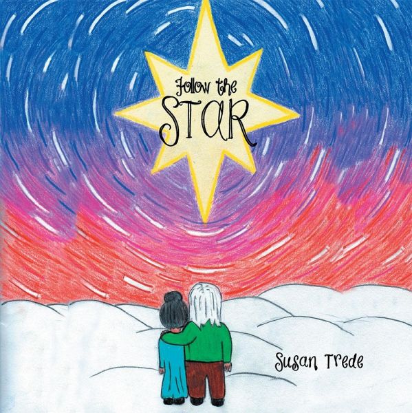 Follow the Star (eBook, ePUB)