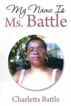 My Name Is Ms. Battle (eBook, ePUB) Cover My Name Is Ms. Battle (eBook, ePUB)