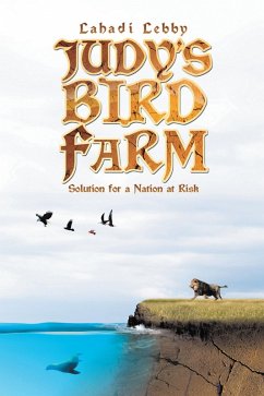 Judy'S Bird Farm (eBook, ePUB) - Lebby, Lahadi