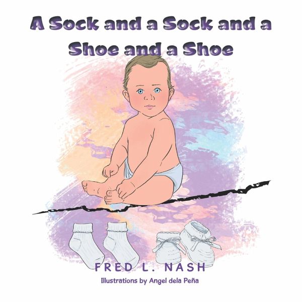 A Sock and a Sock and a Shoe and a Shoe (eBook, ePUB) A Sock and a Sock and a Shoe and a Shoe (eBook, ePUB)