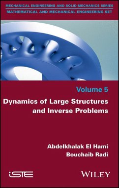 Dynamics of Large Structures and Inverse Problems (eBook, ePUB) - El Hami, Abdelkhalak; Bouchaib, Radi