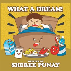 What a Dream! (eBook, ePUB) - Punay, Sheree