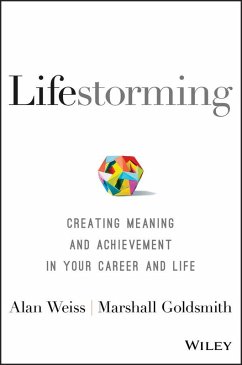 Lifestorming (eBook, ePUB) - Weiss, Alan; Goldsmith, Marshall