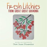 Fresh Litchies from Great Great Grandma (eBook, ePUB)