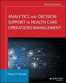 Analytics and Decision Support in Health Care Operations Management (eBook, ePUB)